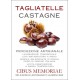 Chestnut tagliatelle