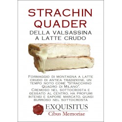 Strachin Quader, raw milk cheese from Valsassina